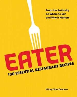 Eater de Hillary Dixler Canavan