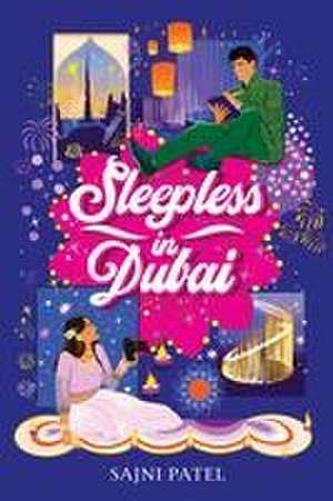 Sleepless in Dubai de Sajni Patel