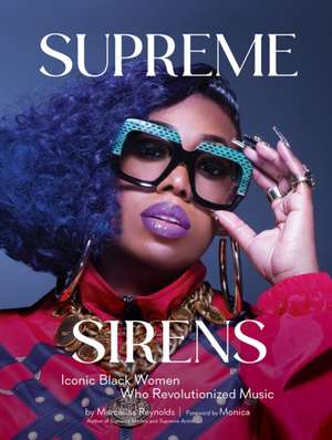 Supreme Sirens de Marcellas Reynolds