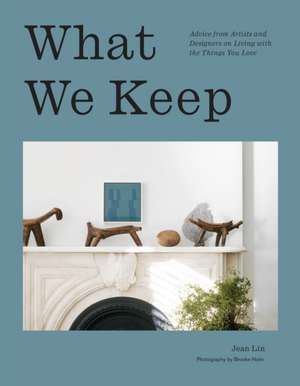 Lin, J: What We Keep