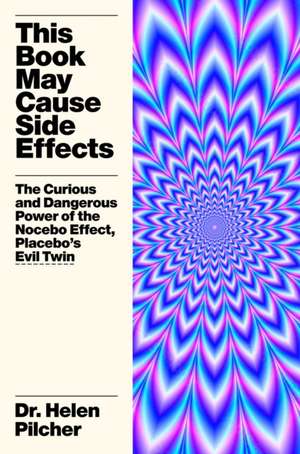 This Book May Cause Side Effects de Helen Pilcher