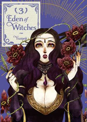 Eden of Witches Volume 3 de Yumeji