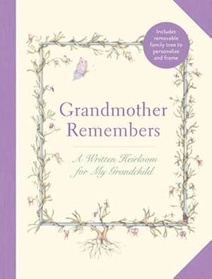 Grandmother Remembers: Gift Edition de Judith Levy