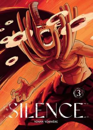 Silence Volume 3 de Yoann Vorniere