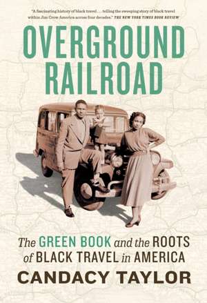 Overground Railroad de Candacy Taylor