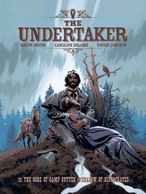The Undertaker Volume 2 de Xavier Dorison