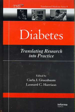 Diabetes: Translating Research into Practice de Carla J. Greenbaum