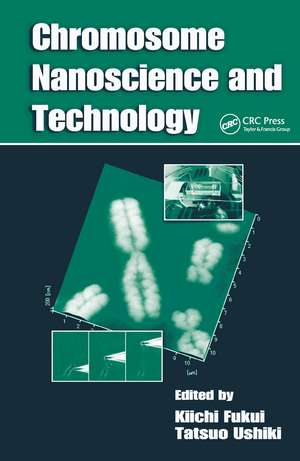 Chromosome Nanoscience and Technology de Kiichi Fukui