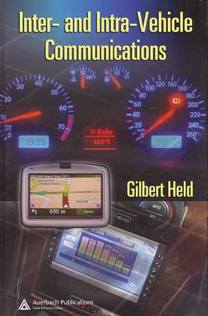 Inter- and Intra-Vehicle Communications de Gilbert Held