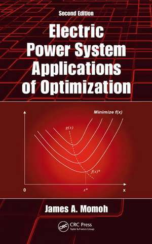 Electric Power System Applications of Optimization de James A. Momoh