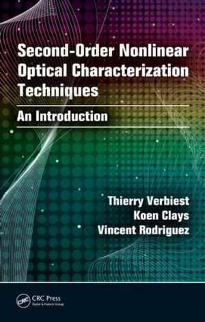Second-order Nonlinear Optical Characterization Techniques: An Introduction de Thierry Verbiest