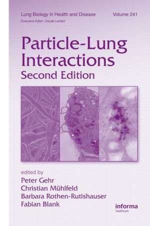 Particle-Lung Interactions de Peter Gehr