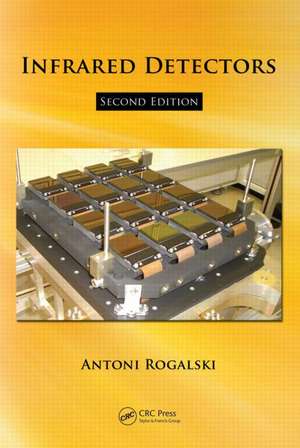 Infrared Detectors de Antonio Rogalski