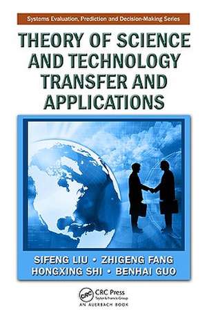 Theory of Science and Technology Transfer and Applications de Siegeng Liu