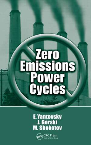 Zero Emissions Power Cycles de Evgeny Yantovsky