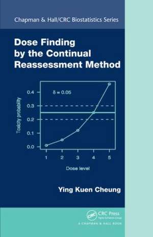 Dose Finding by the Continual Reassessment Method de Ying Kuen Cheung