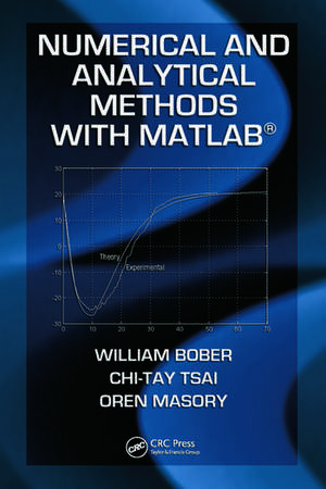 Numerical and Analytical Methods with MATLAB de William Bober