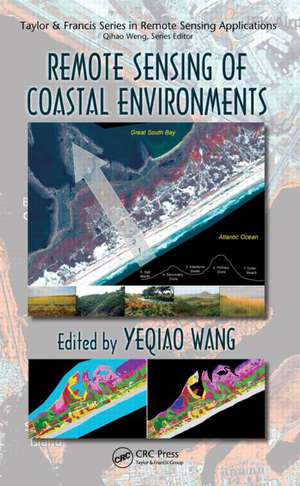 Remote Sensing of Coastal Environments de Yeqiao Wang