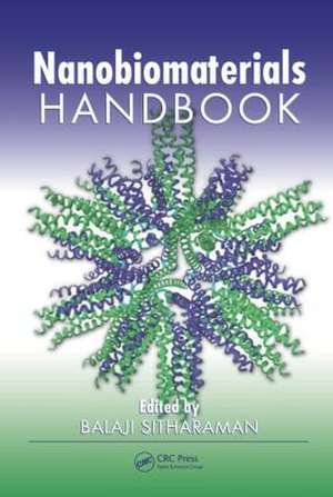 Nanobiomaterials Handbook de Balaji Sitharaman