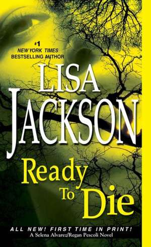 Ready to Die de Lisa Jackson