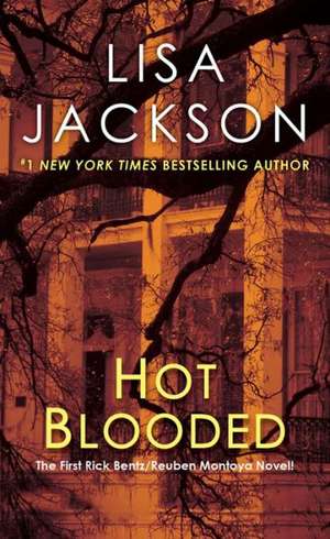 Hot Blooded de Lisa Jackson