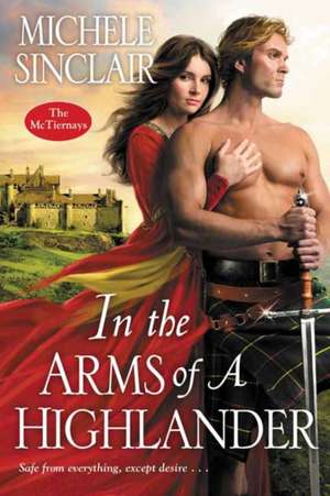 In the Arms of a Highlander de Michele Sinclair