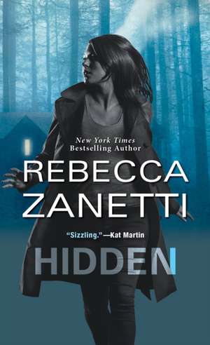 Hidden de Rebecca Zanetti