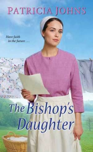 The Bishop's Daughter de Patricia Johns