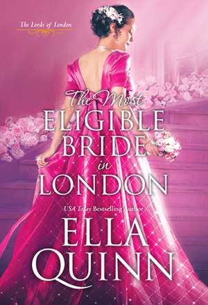 The Most Eligible Bride in London de Ella Quinn