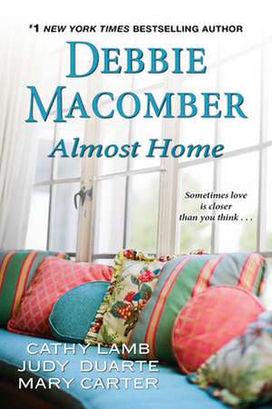 Almost Home de Debbie Macomber