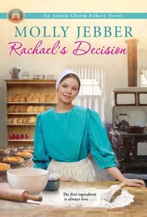 Rachael's Decision de Molly Jebber