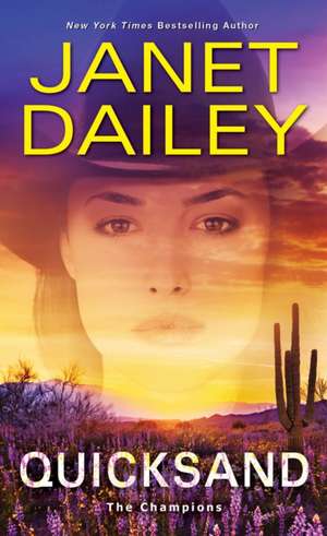 Quicksand: A Thrilling Novel of Western Romantic Suspense de Janet Dailey