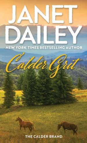 Dailey, J: Calder Grit