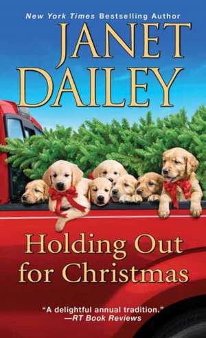 Holding Out for Christmas de Janet Dailey