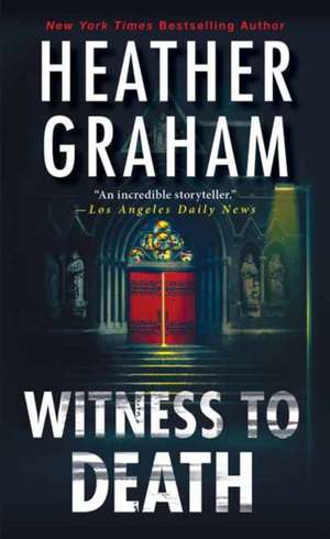 Witness to Death de Heather Graham