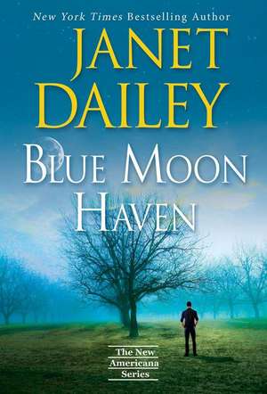 Blue Moon Haven de Janet Dailey