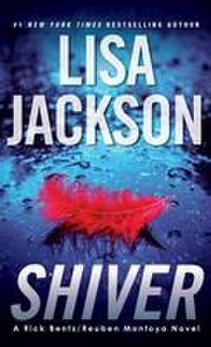 Shiver de Lisa Jackson