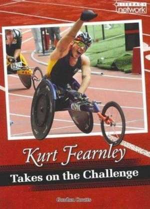 Literacy Network Middle Primary Mid Topic7: Kurt Fearnley Takes Challenge de GORDON COUTTS