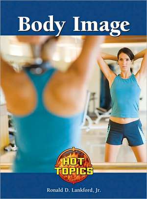 Body Image de Ronald D. Jr. Lankford