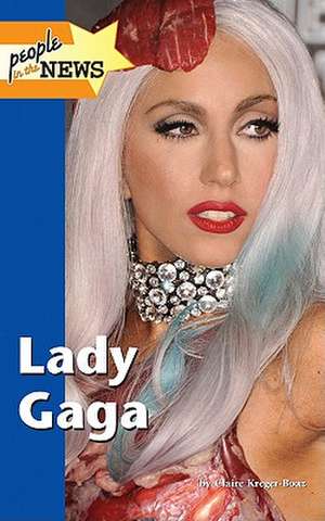 Lady Gaga de Claire Kreger-Boaz