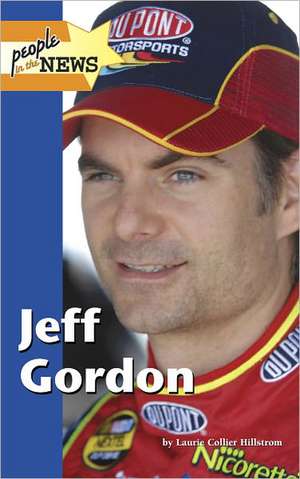 Jeff Gordon de Laurie Collier Hillstrom