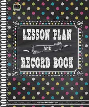 Chalkboard Brights Lesson Plan and Record Book de Teacher Created Resources