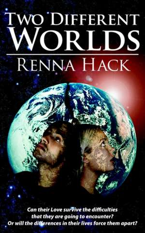 Two Different Worlds de Renna Hack
