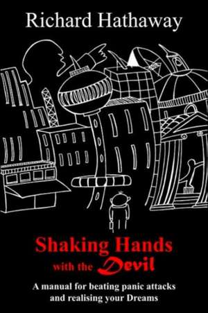 Shaking Hands with the Devil de Richard Hathaway