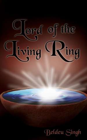 Lord of the Living Ring