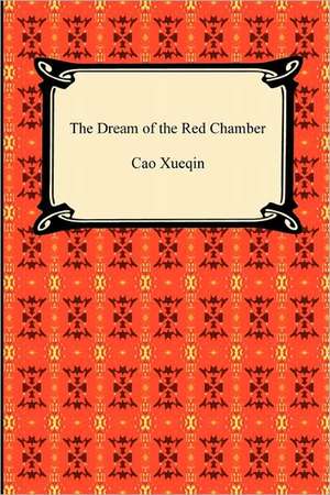 The Dream of the Red Chamber (Abridged): An Essay on the Meaning of the Comic de Cao Xueqin