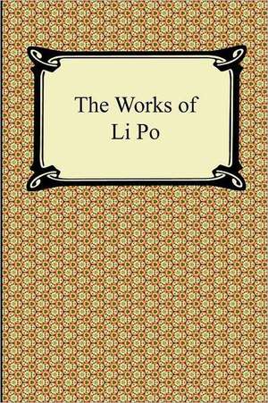 The Works of Li Po de Li Po