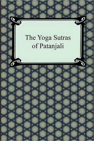 The Yoga Sutras of Patanjali de Charles Johnston