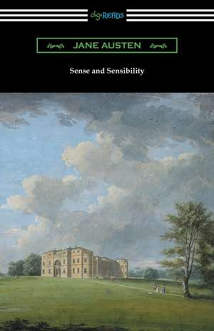 Sense and Sensibility (with and Introduction by Reginald Brimley Johnson) de Jane Austen