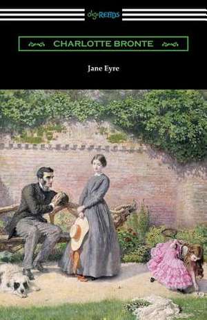 Jane Eyre (with an Introduction by Mary Augusta Ward) de Charlotte Bronte